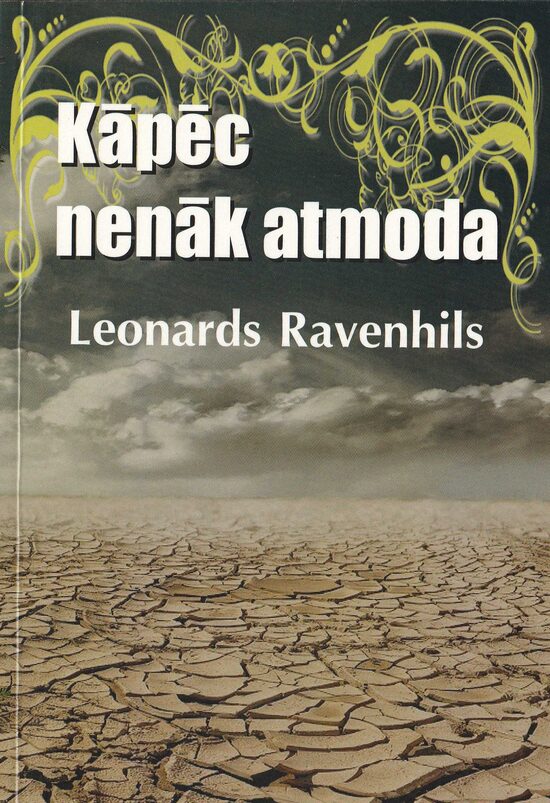 Kāpēc nenāk atmoda