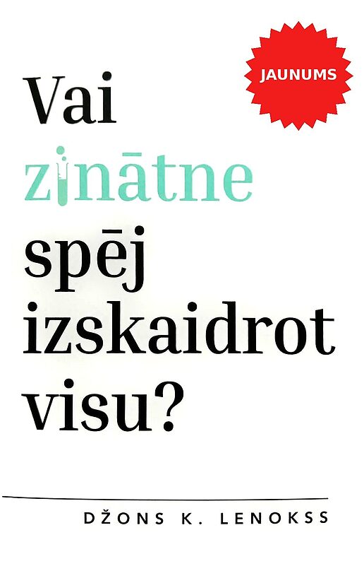 Vai zinātne spēj izskaidrot visu?