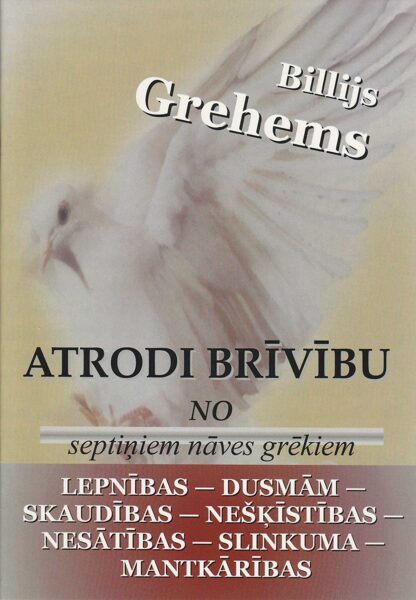 Atrodi brīvību no septiņiem nāves grēkiem