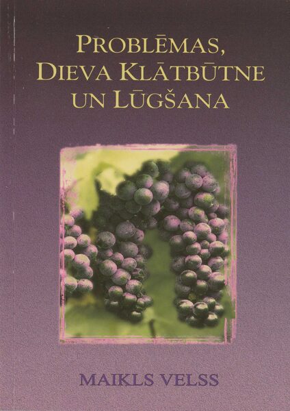 Problēmas, Dieva klātbūtne un lūgšana (ar vāka defektu)