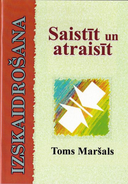 Saistīt un atraisīt (Izskaidrošana)