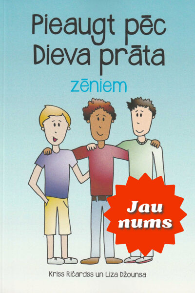 Pieaugt pēc Dieva prāta zēniem